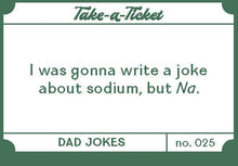 Load image into Gallery viewer, Take-a-Ticket: Dad Jokes