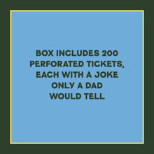 Load image into Gallery viewer, Take-a-Ticket: Dad Jokes