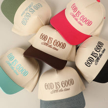 Load image into Gallery viewer, God Is Good All The Time Embroidery Trucker Hat