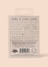 Load image into Gallery viewer, Make It Yours Temporary Tattoo Pack