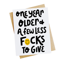 Load image into Gallery viewer, Less F*cks Birthday Greeting Card - Funny Adult Humor Card A2