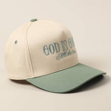 Load image into Gallery viewer, God Is Good All The Time Embroidery Trucker Hat