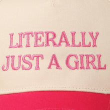 Load image into Gallery viewer, Literally Just A Girl Embroidery Two Tone Trucker Hat