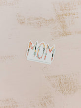 Load image into Gallery viewer, Mom Vinyl Sticker