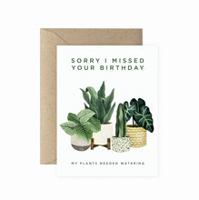 Load image into Gallery viewer, Sorry I Missed Your Birthday Greeting Card
