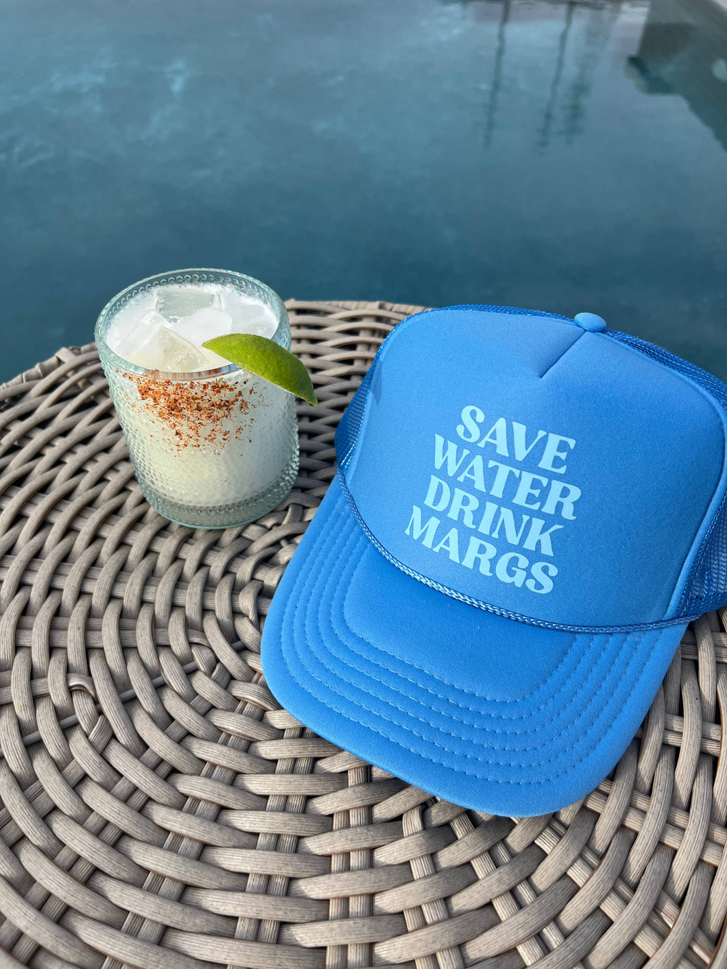 Save Water Drink Margs Trucker Hat- Blue