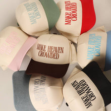 Load image into Gallery viewer, MAKE HEAVEN CROWDED Embroidery Baseball Cap
