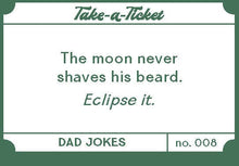 Load image into Gallery viewer, Take-a-Ticket: Dad Jokes
