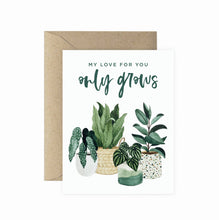 Load image into Gallery viewer, My Love Grows Greeting Card
