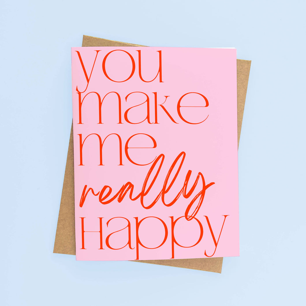 GC - You Make me Really Happy - Valentine's Day Card