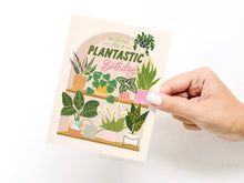 Load image into Gallery viewer, Wishing You a Plantastic Birthday Greeting Card
